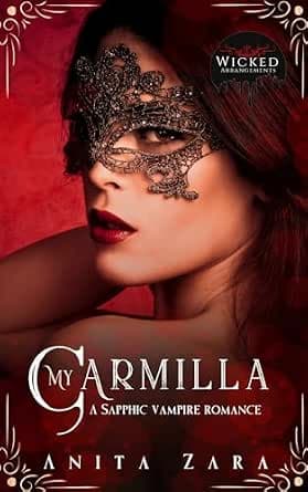 My Carmilla: A Sapphic Vampire Romance (Gothic Monster Romance Book 2)